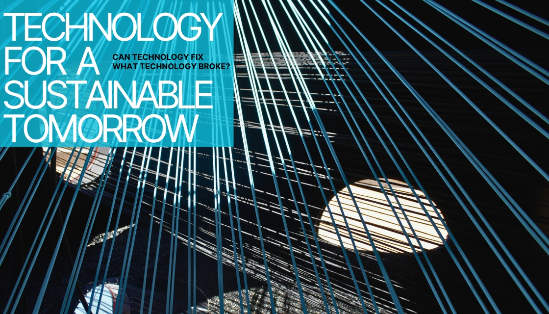 Technology for a sustainable tomorrow lecture series